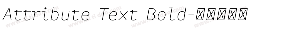 Attribute Text Bold字体转换